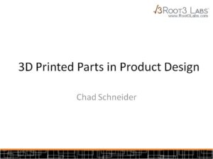 3D Printed Parts in Product Design