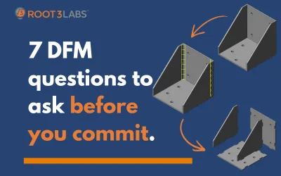 7 DFM and pilot-production questions to ask before you commit.