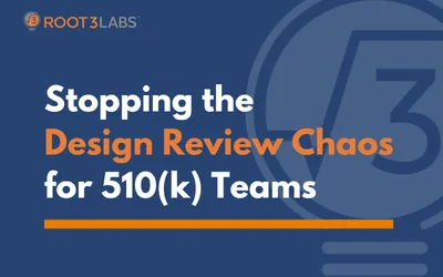 Stopping Design Review Chaos for 510(k) Teams