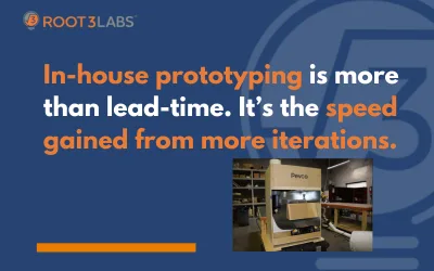 What Actually Causes Delays When You Don’t Have In-House Prototyping